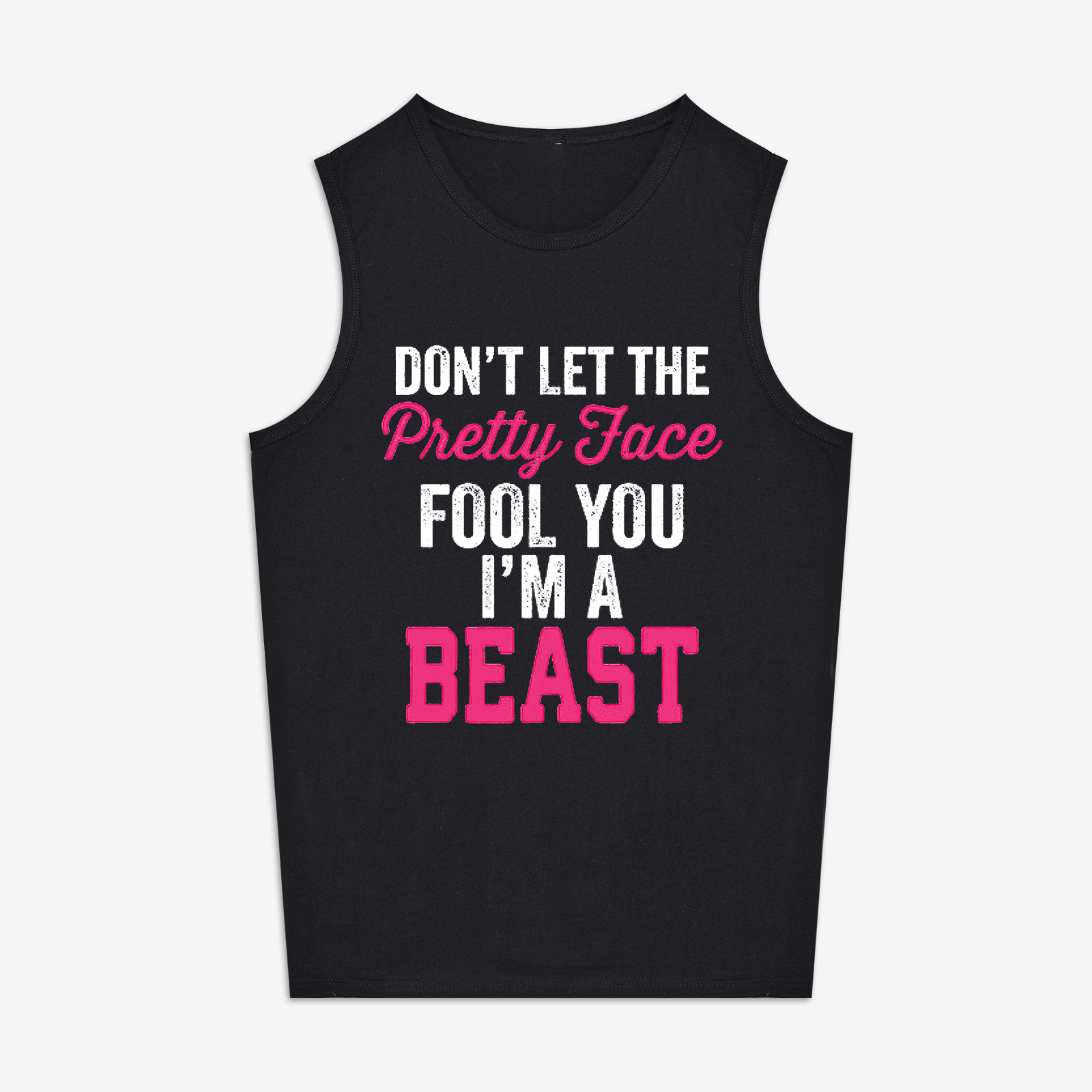 Don't Let The Pretty Face Fool You I'm Beast Print Women's Vest-traneing