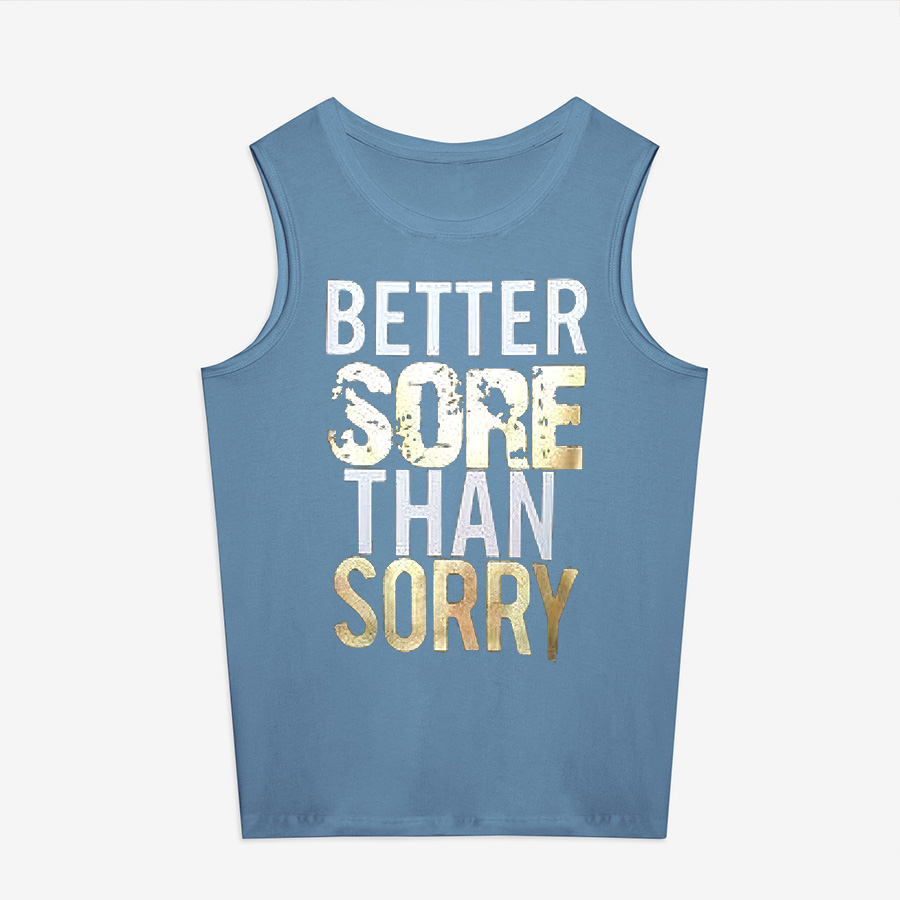 Better Sore Than Sorry Women's Sports Vest
