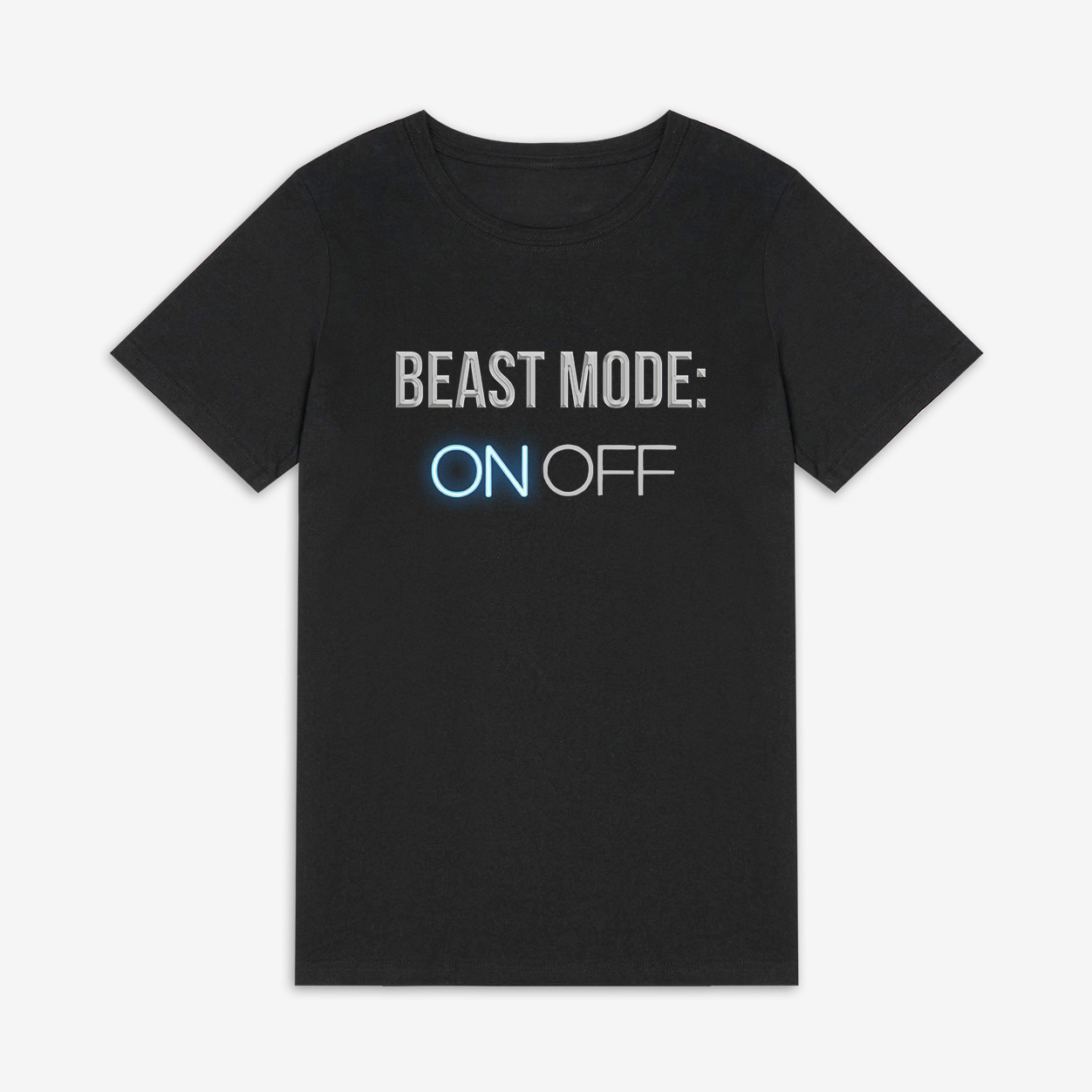 Beast Mode: On Off Printed Women's T-shirt