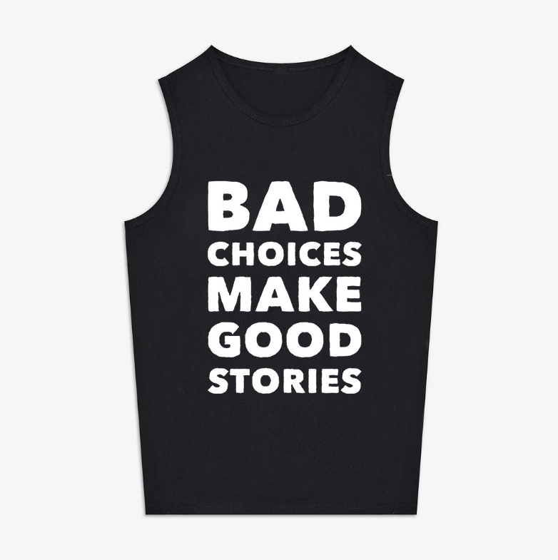 Bad Choices Make Good Stories Print Women's Vest-traneing