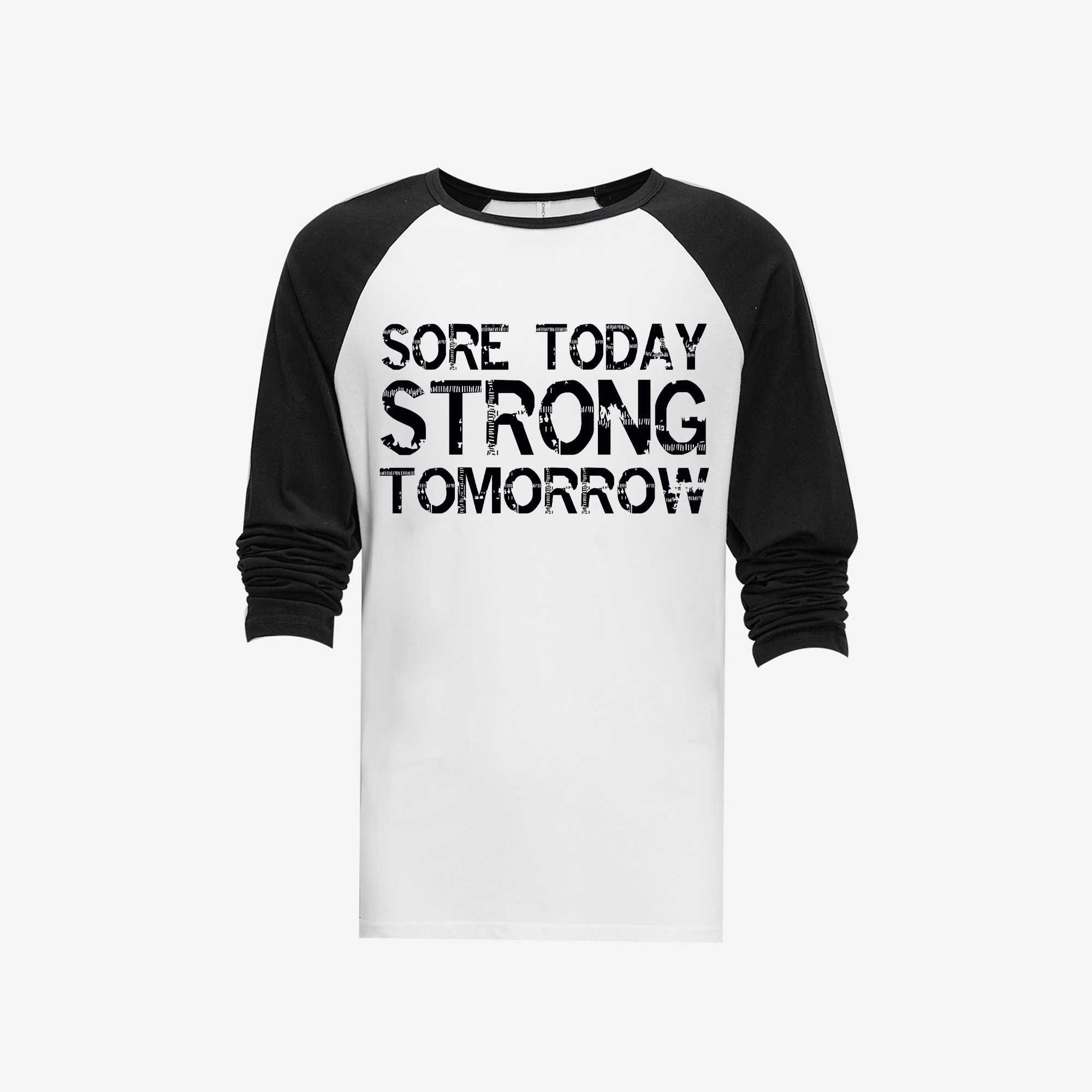 Sore Today Strong Tomorrow Printed Long Sleeve T-shirt-traneing