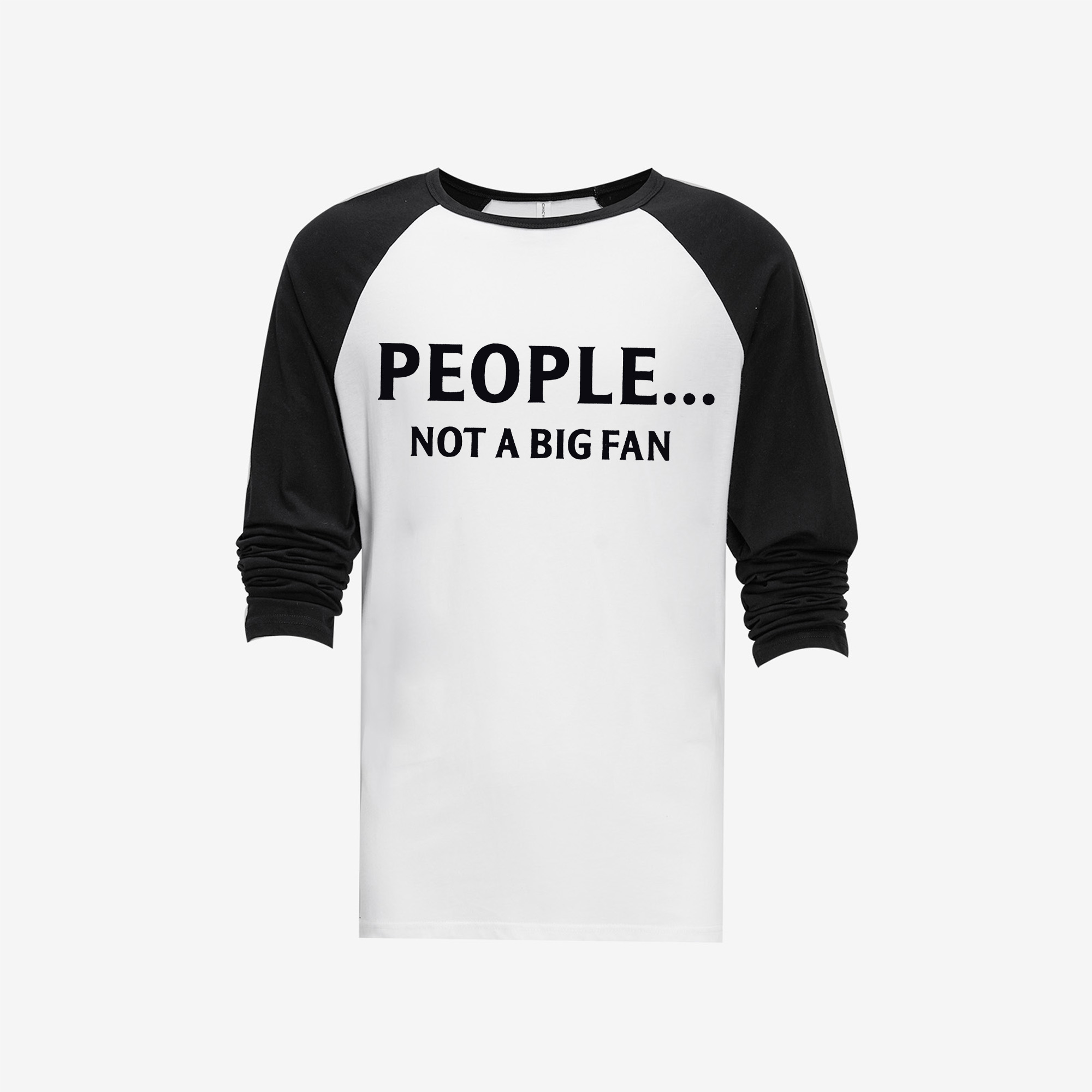 People... Not A Big Fan  Printed Long Sleeve T-shirt-traneing