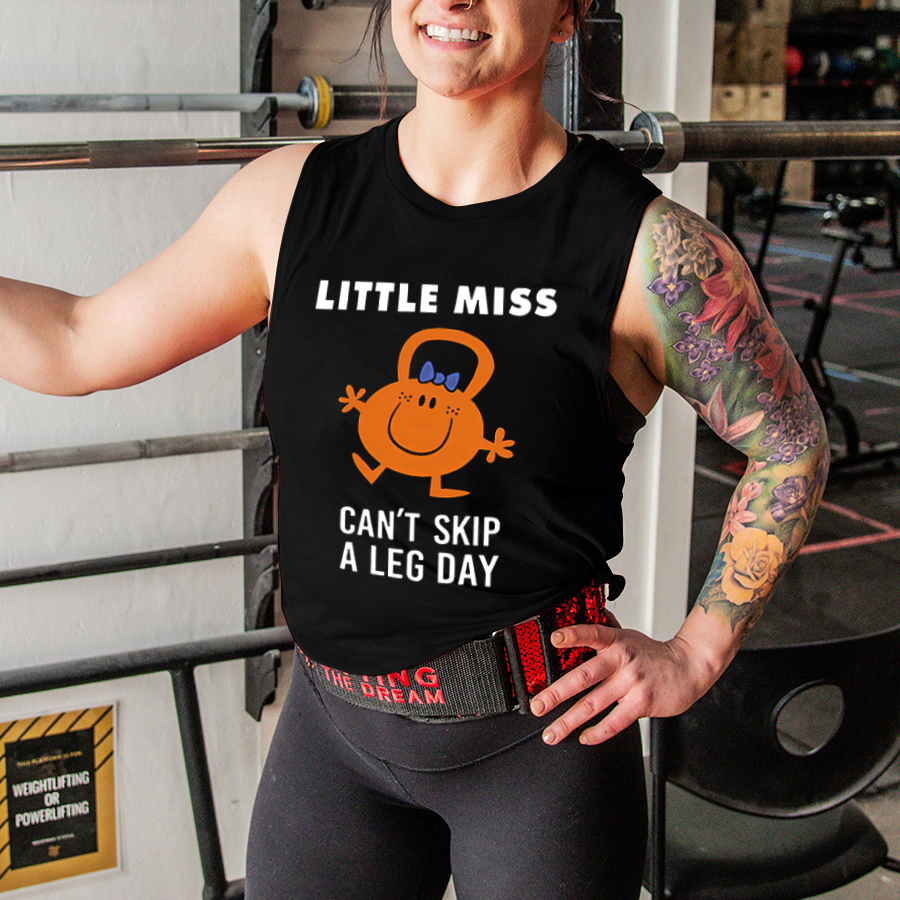 Little Miss Can't Skip A Leg Day Printed Women's Vest