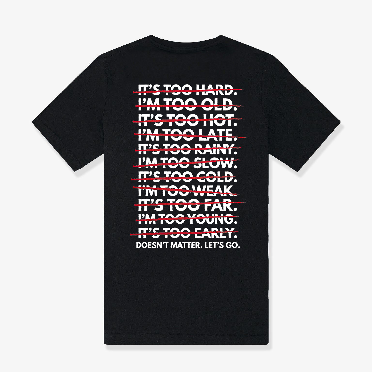 Doesn't Matter. Let's Go Printed Women's T-shirt