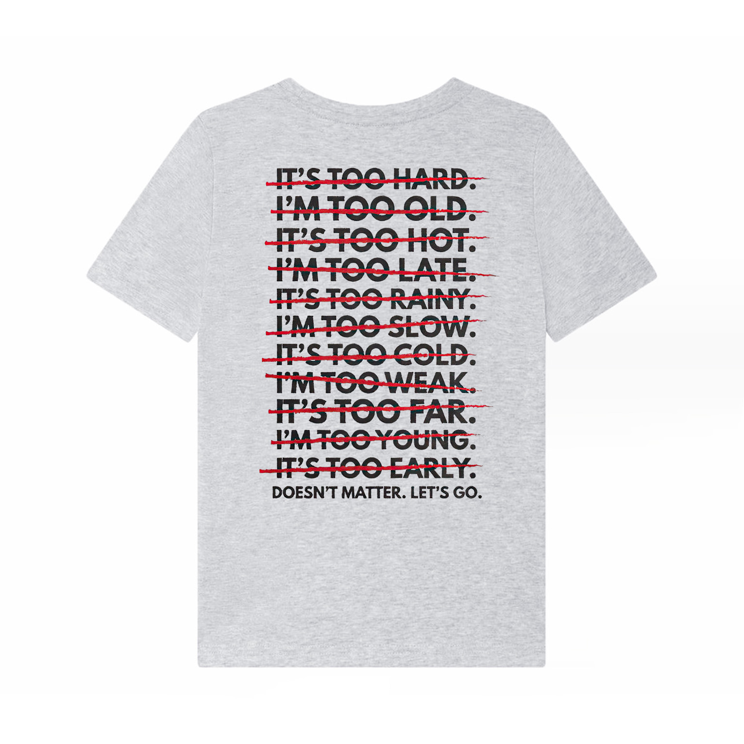 Doesn't Matter. Let's Go Printed Women's T-shirt