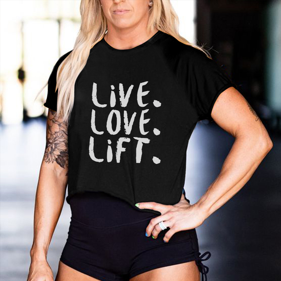 Live. Love. Lift Printed Women's T-shirt