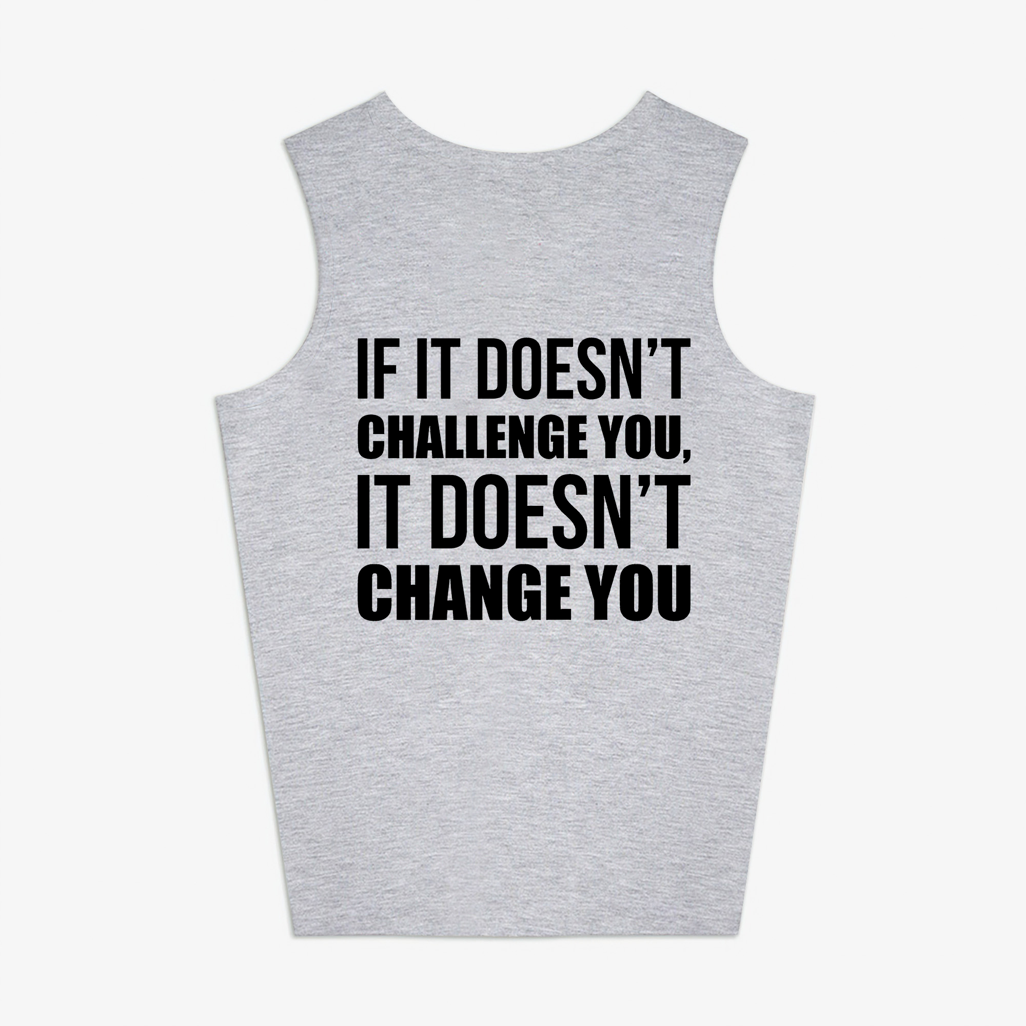 If It Doesn't Challenge You, It Doesn't Change You Printed Women's Vest