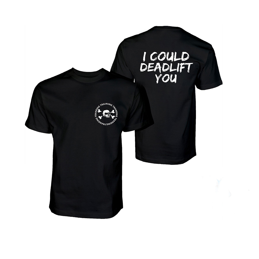 I Could Deadlift You Printed Women's T-shirt-traneing