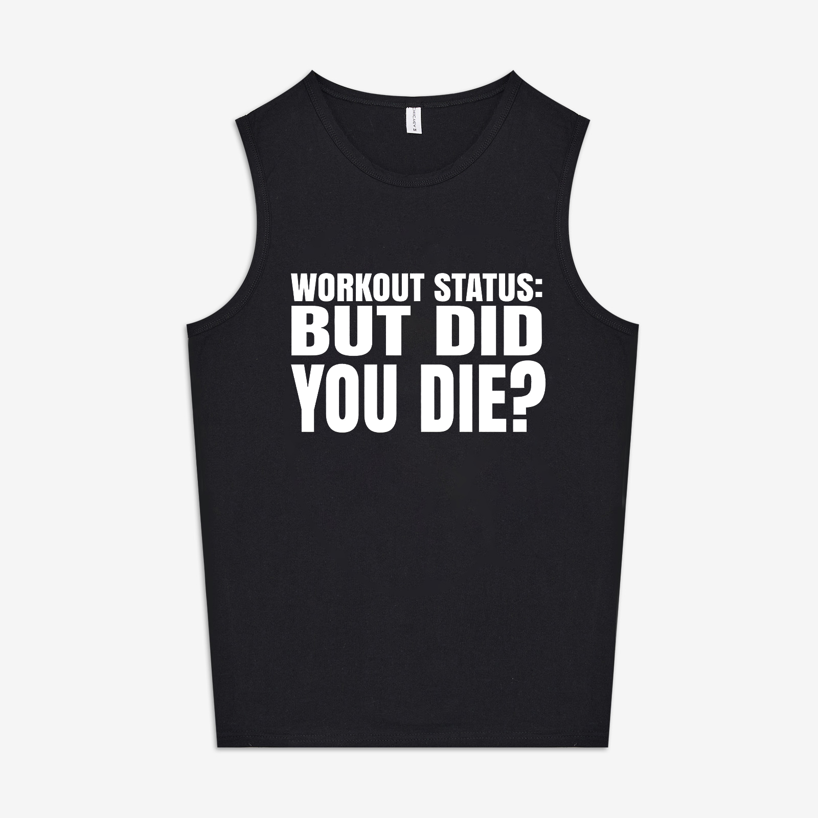 Workout Status: But Did You Die? Print Women's Vest