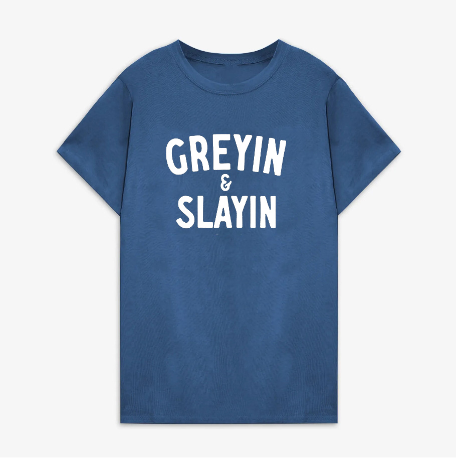Greyin And Slayin Printed Women's T-shirt