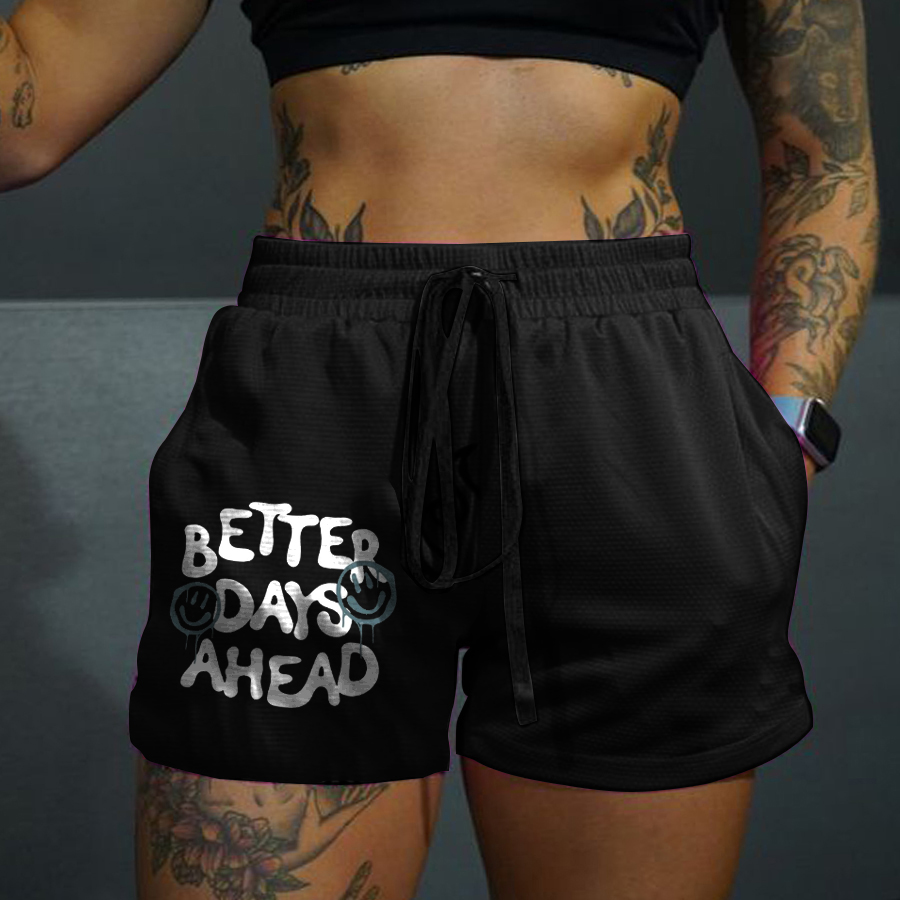 Better Days Ahead Casual Women's Shorts-traneing