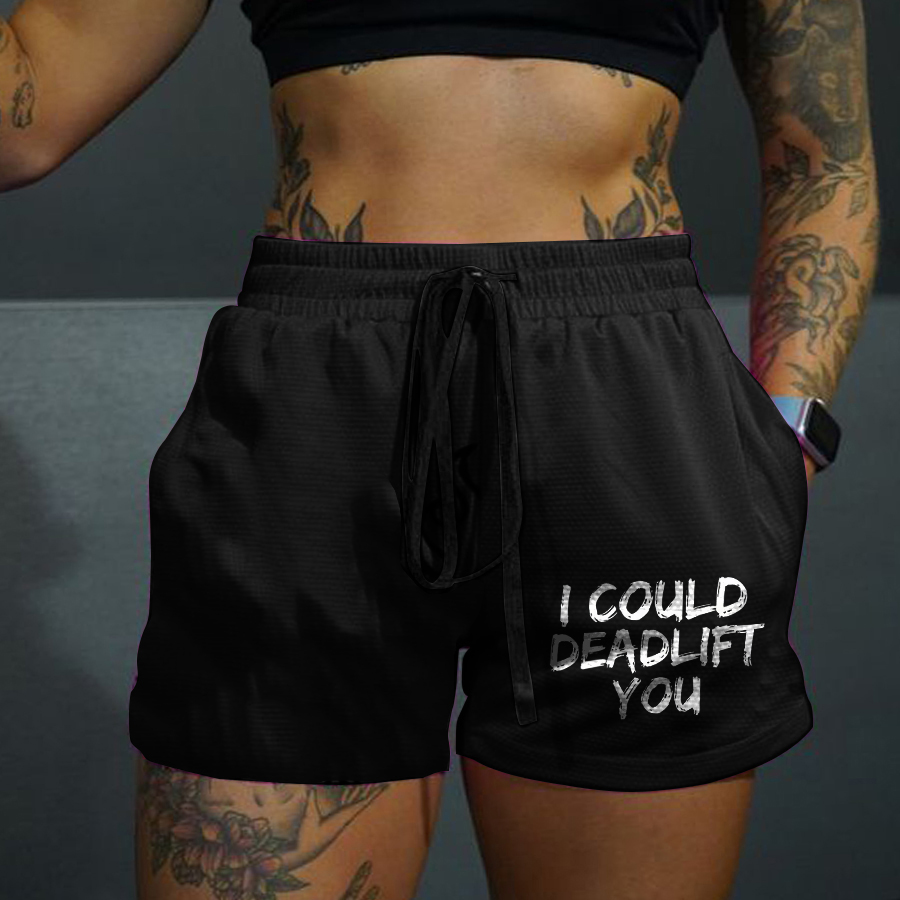 I Could Deadlift You Print Casual Women's Shorts-traneing