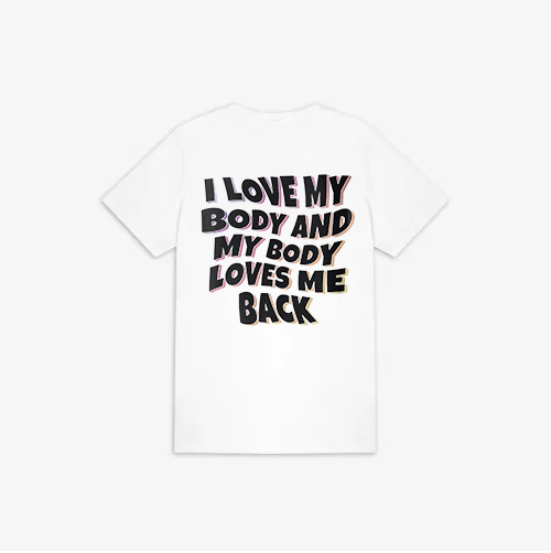 I Love My Body And My Body Loves Me Back Printed Women's T-shirt