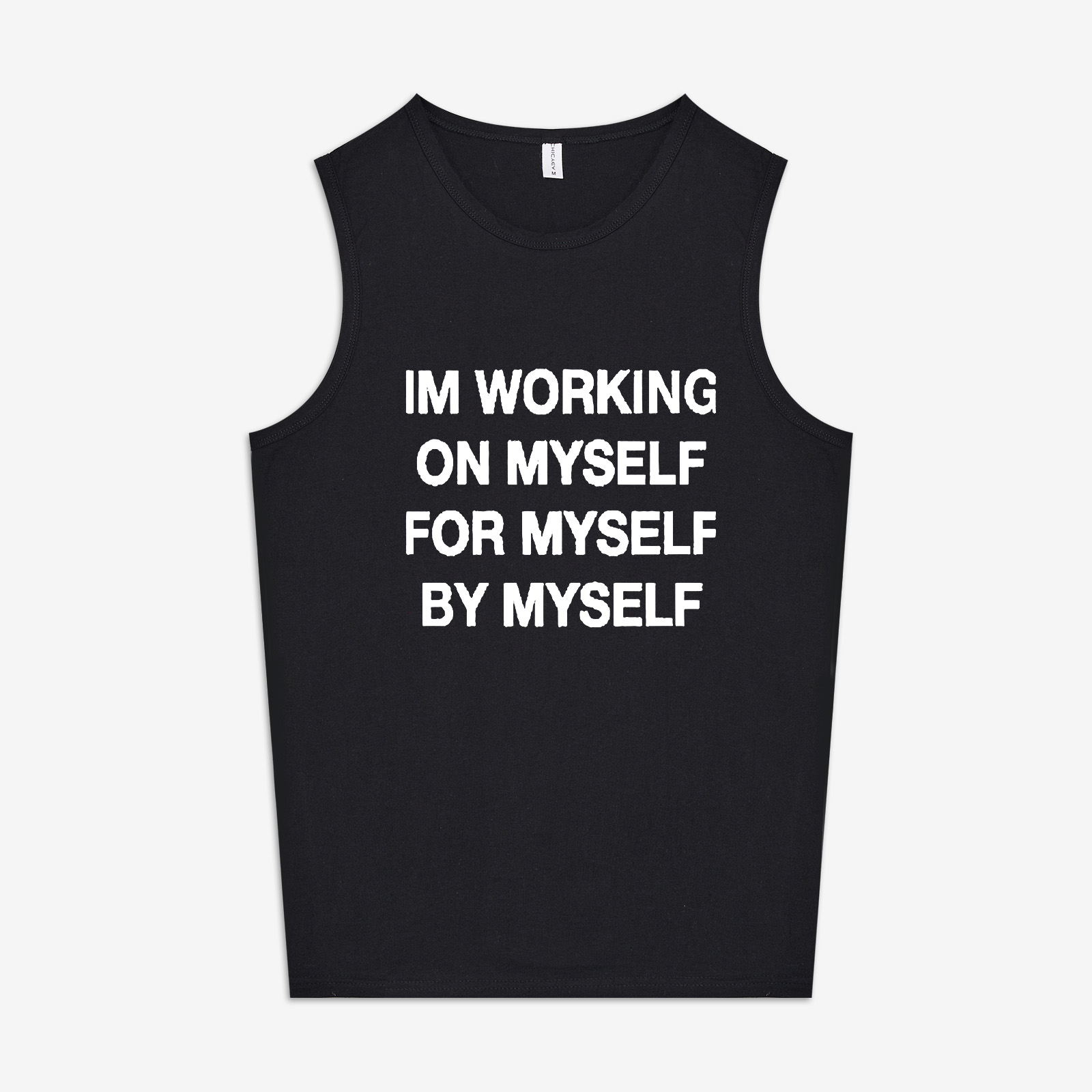 Im Working On Myself For Myself By Myself Print Women's Vest