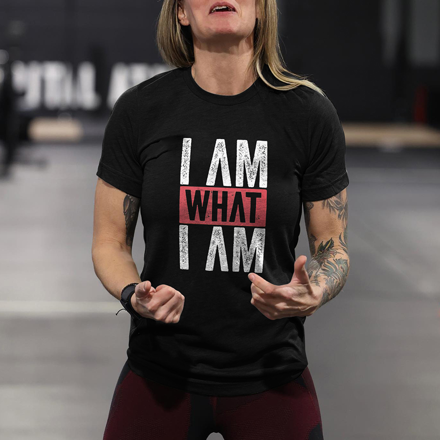 I Am What I Am Print Women's T-shirts