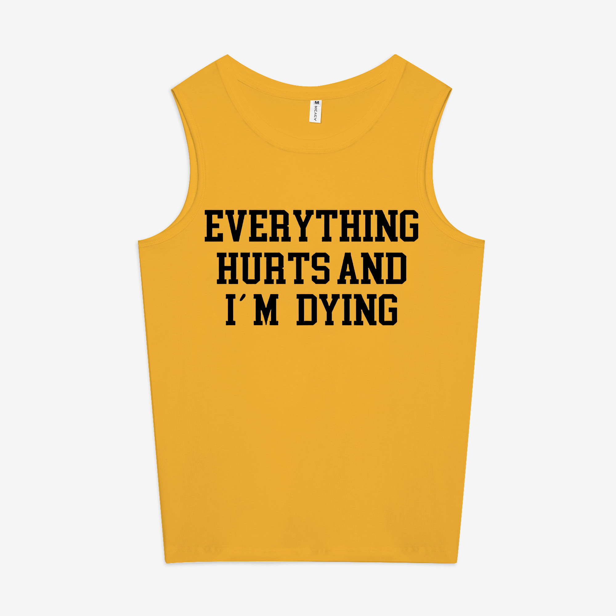 Everything Hurts And I'm Dying Printed Women's Vest