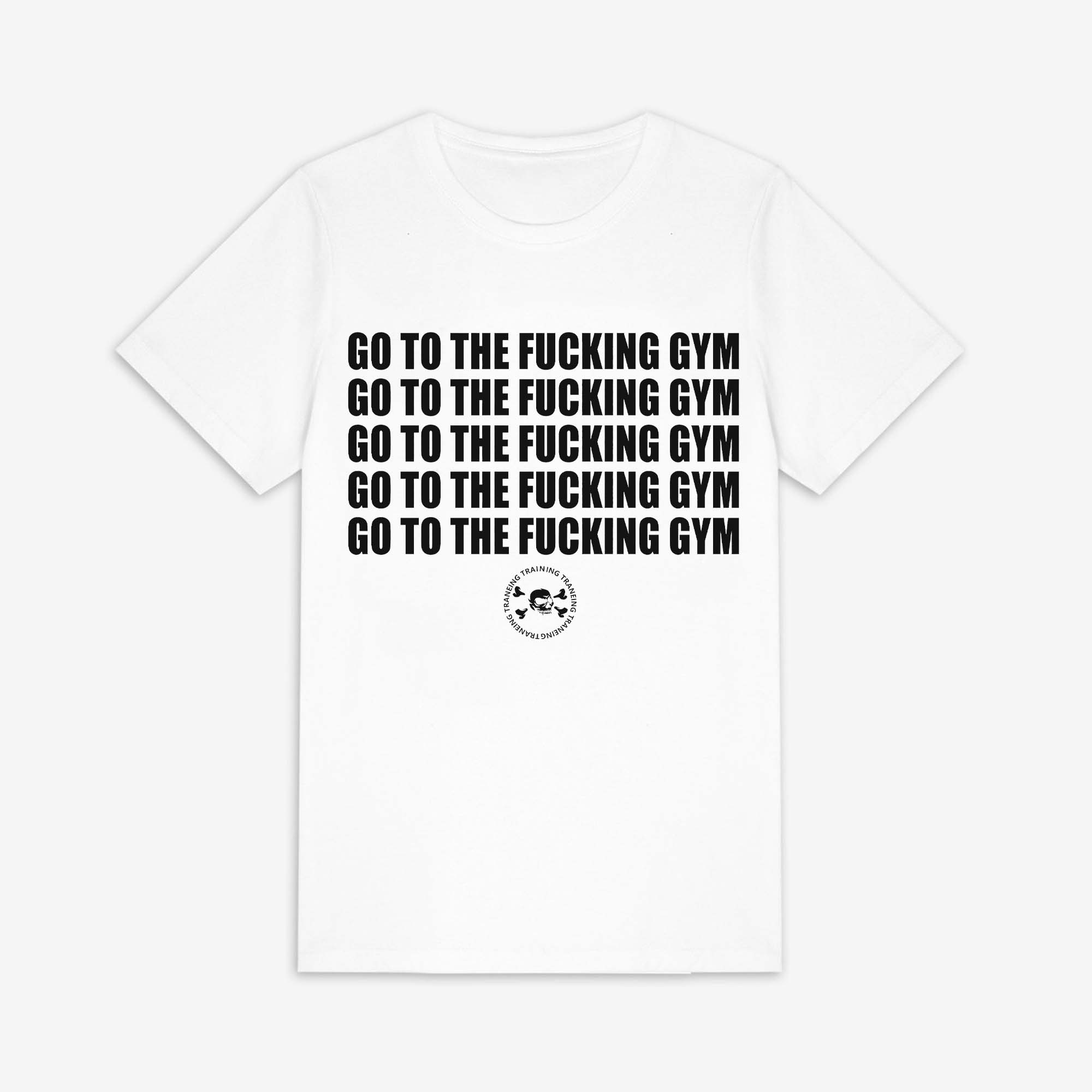 Go To The Fucking Gym Print Women's T-shirts