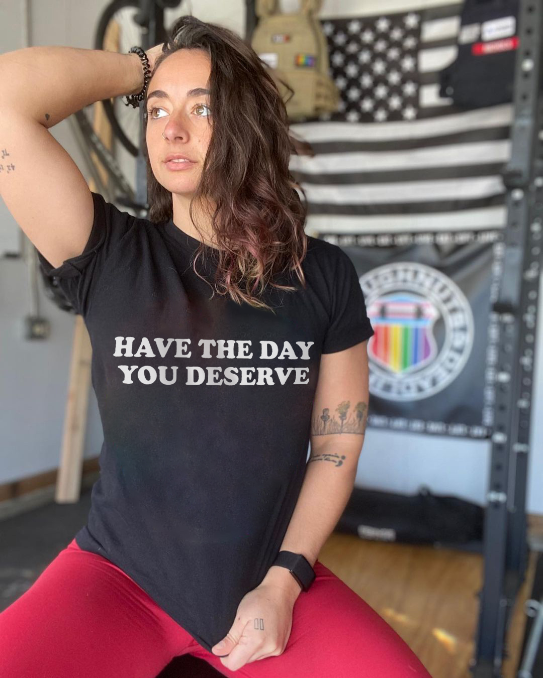 Have The Day You Deserve Print Women's T-shirts