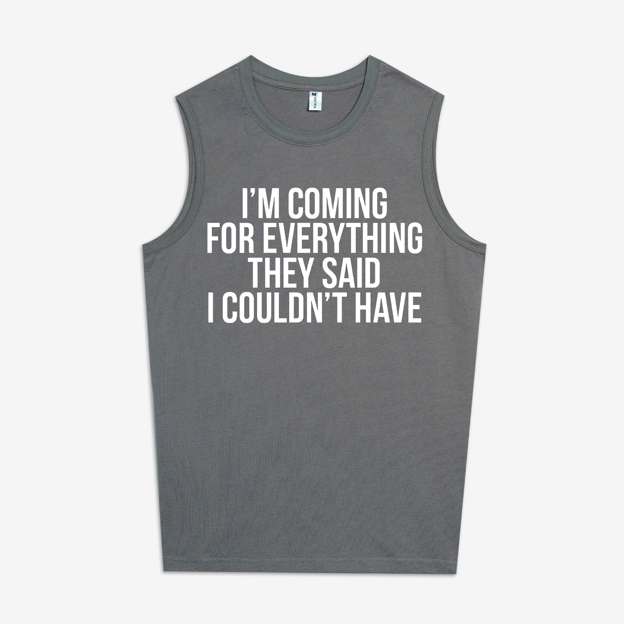 I'm Coming For Everything They Said I Couldn't Have Print Women's Vest-traneing