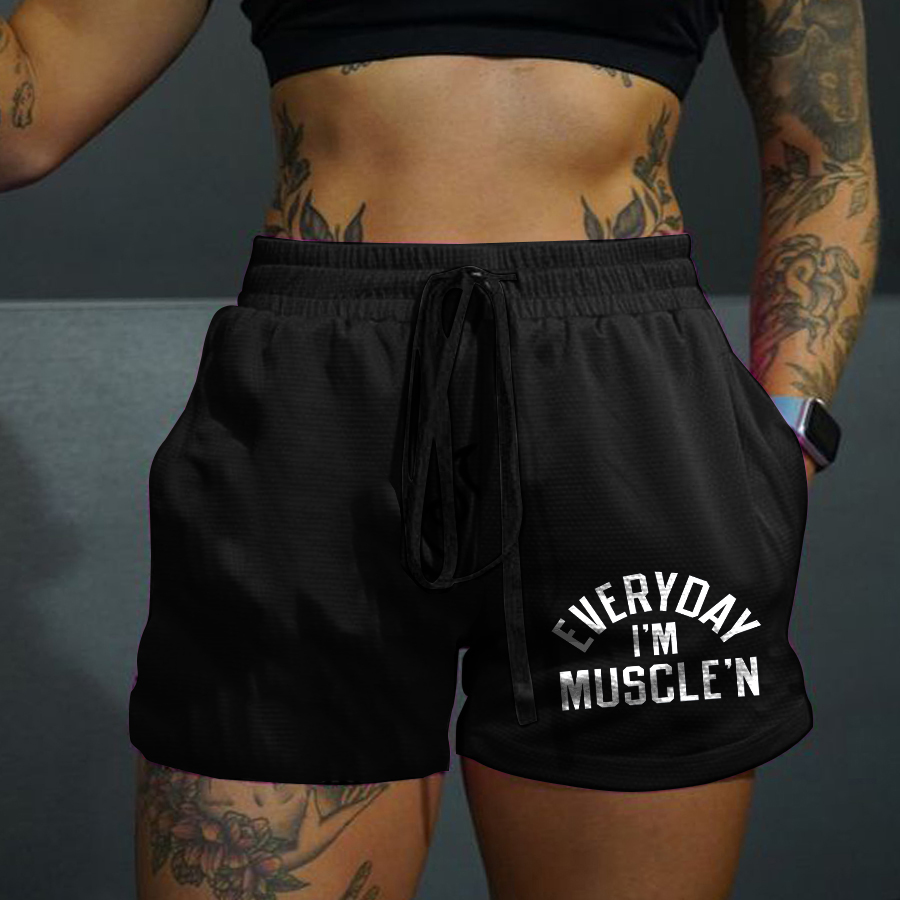 Everyday I'm Muscle'n Printed Casual Women's Shorts-traneing