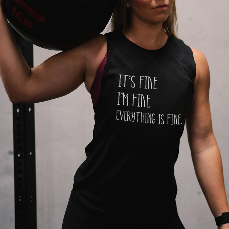It's Fine. I'm Fine Everything Is Fine Print Women's Vest