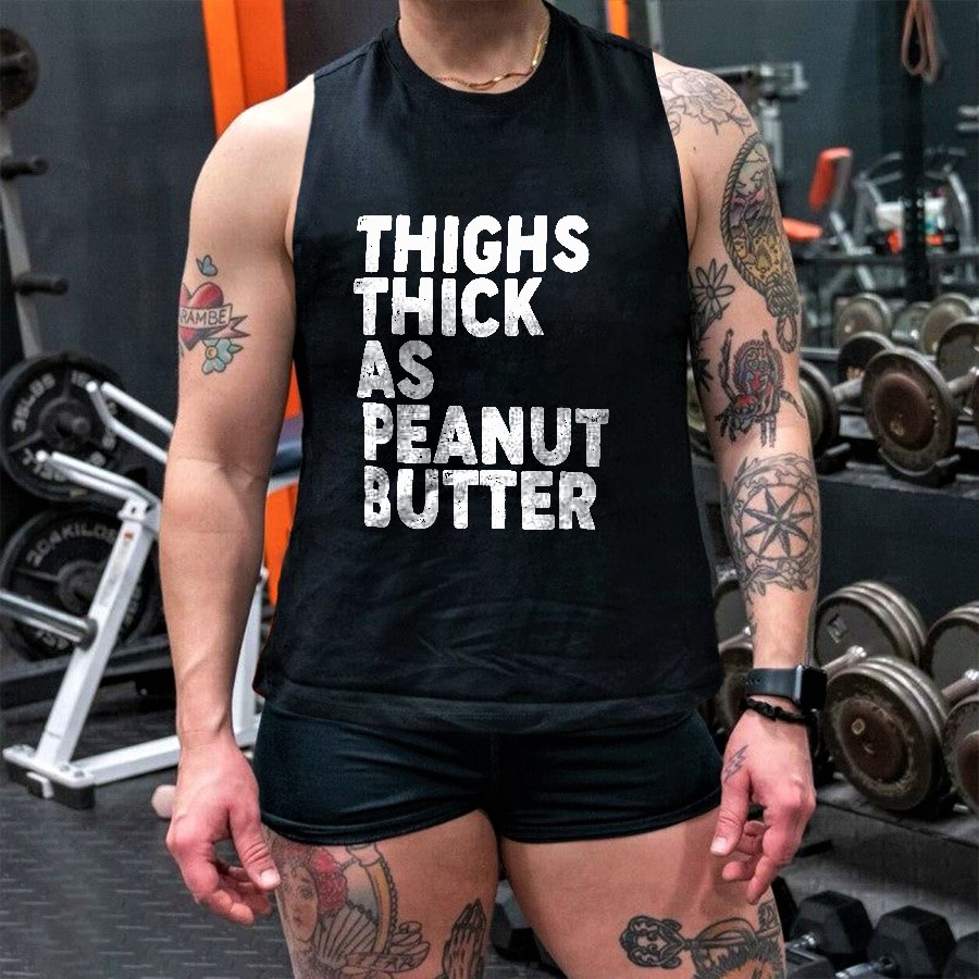 Thighs Thick As Peanut Butter Print Women's Vest