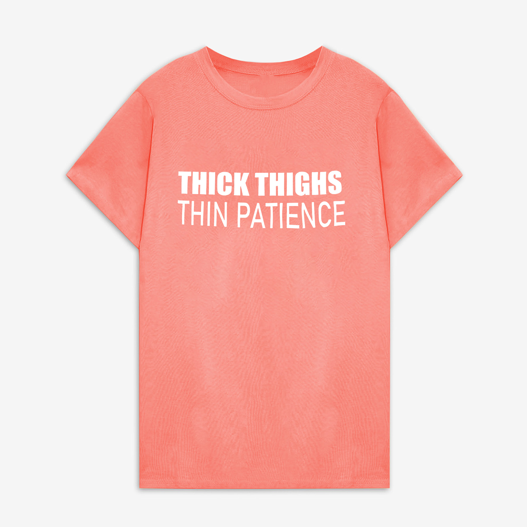 Thick Thigs Thin Patience Printed Women's T-shirt