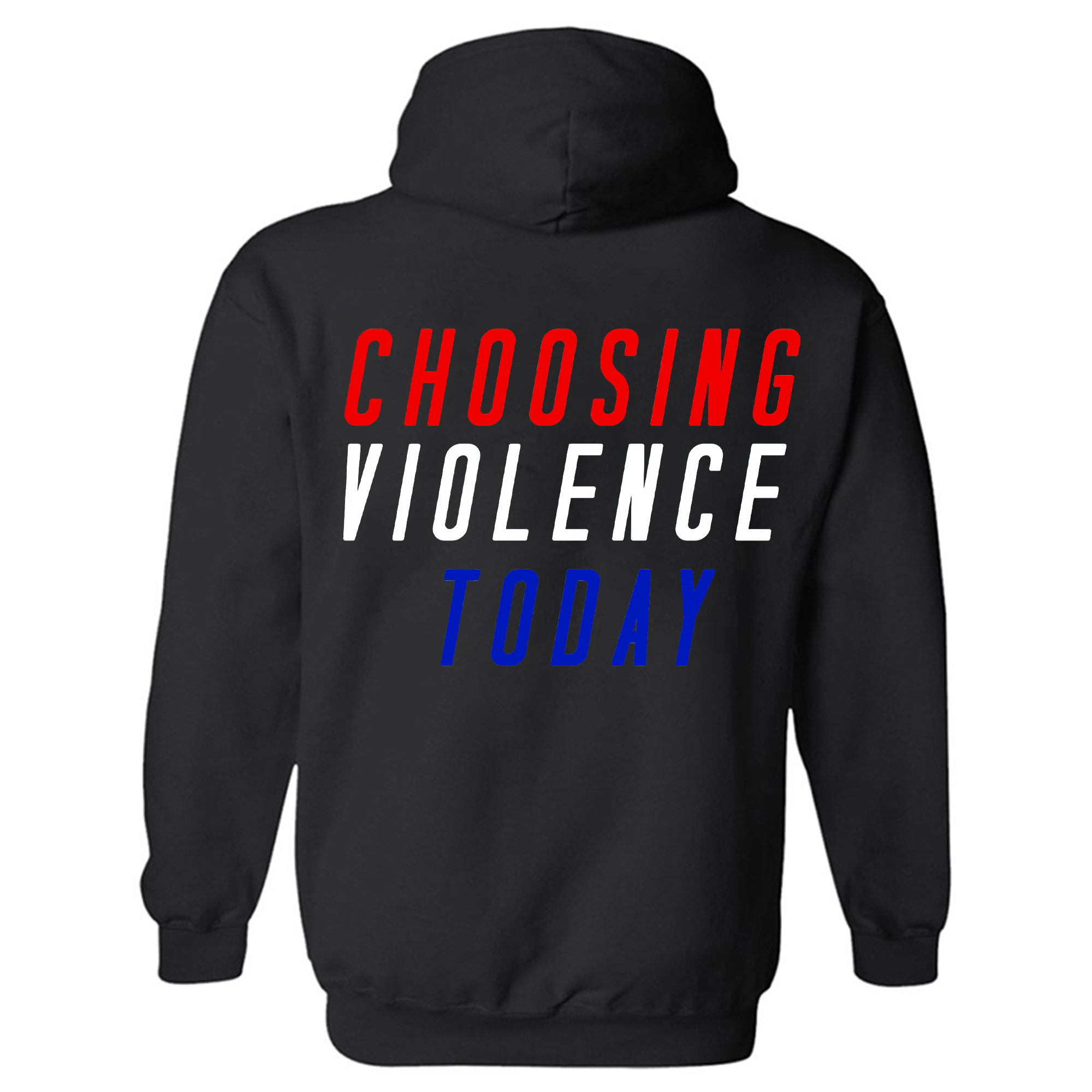 Choosing Violence Today Printed Women's Hoodie