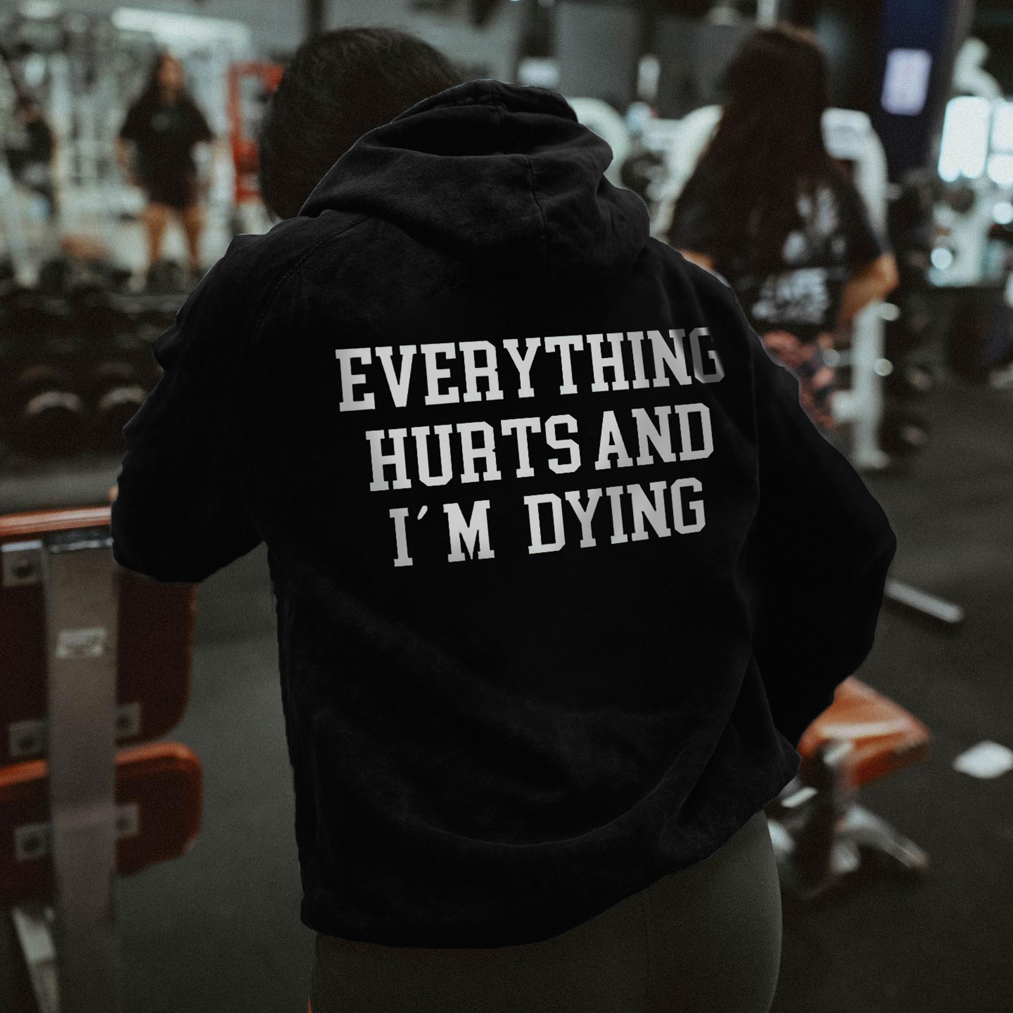 Everything Hurts And I'm Dying Printed Women's Hoodie