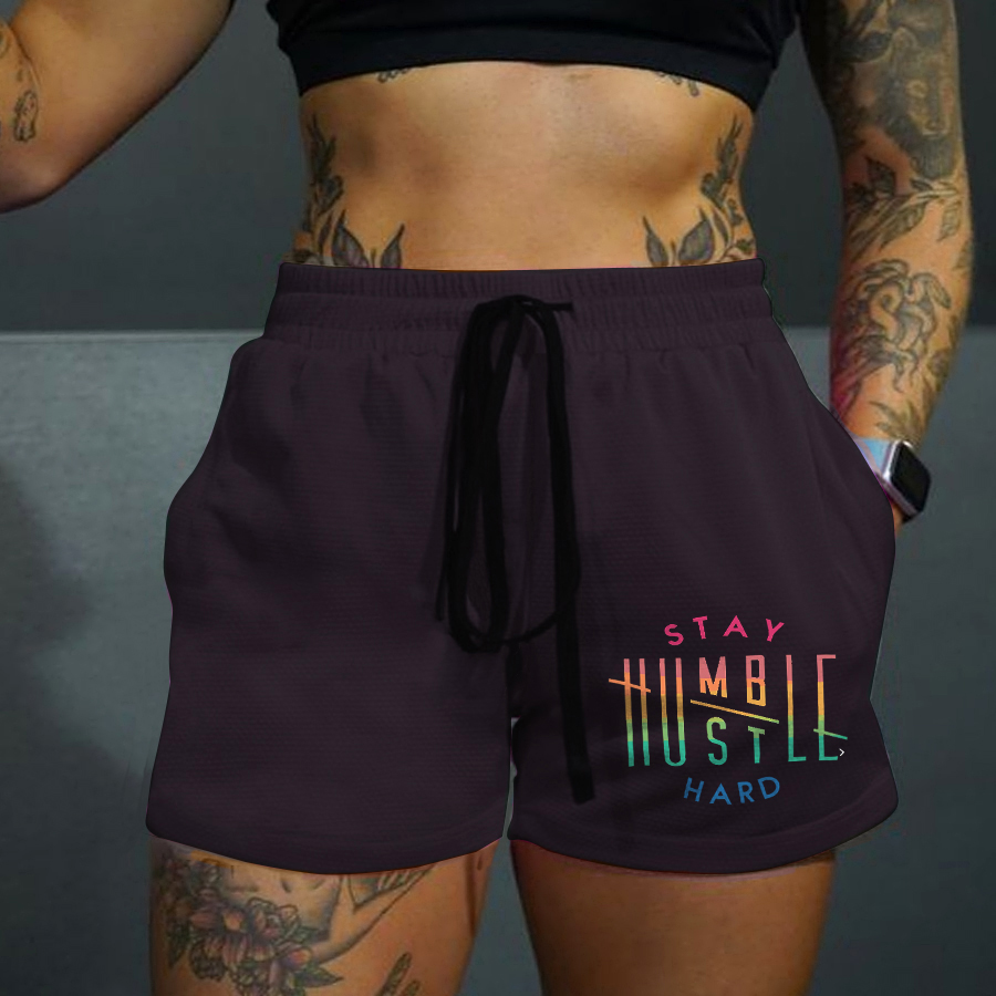 Stay Humble Hustle Hard Printed Casual Women's Shorts-traneing