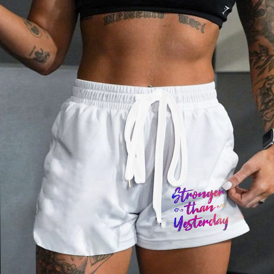 Stronger Than Yesterday Printed Casual Women's Shorts-traneing
