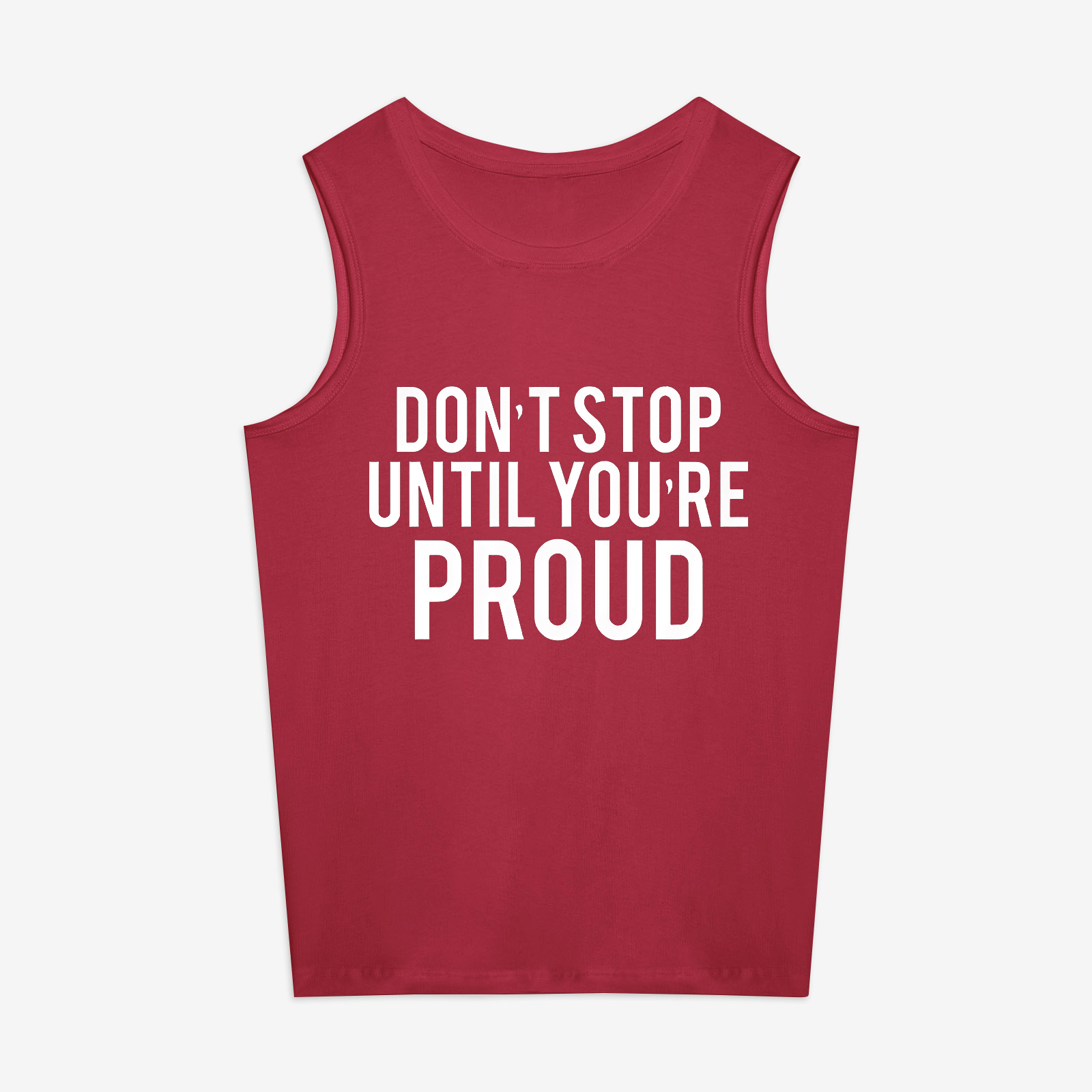 Don't Stop Until You're Proud Print Women's Vest