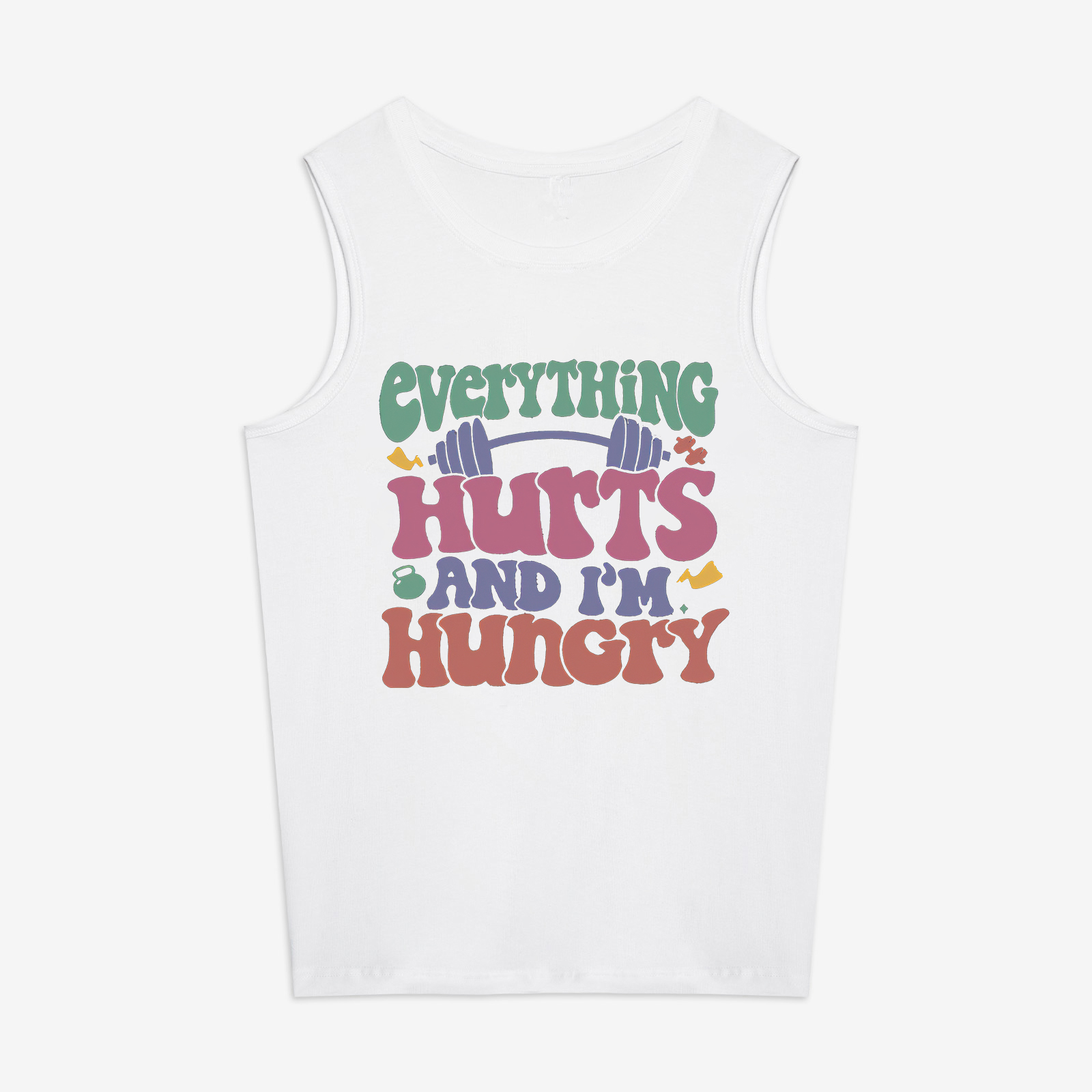 Everything Hurts And I'm Hungry Print Women's Vest