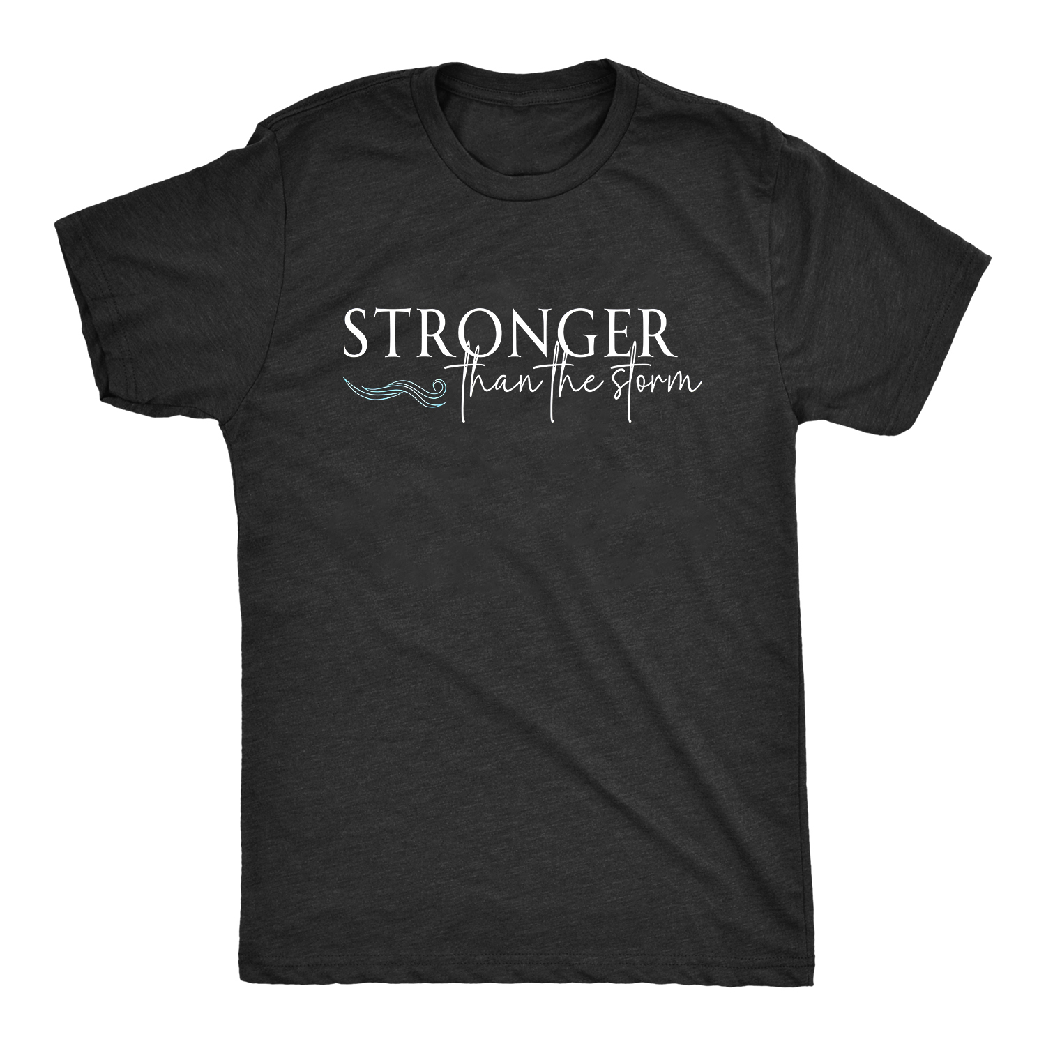 Stronger Than The storm Print Women's T-shirts