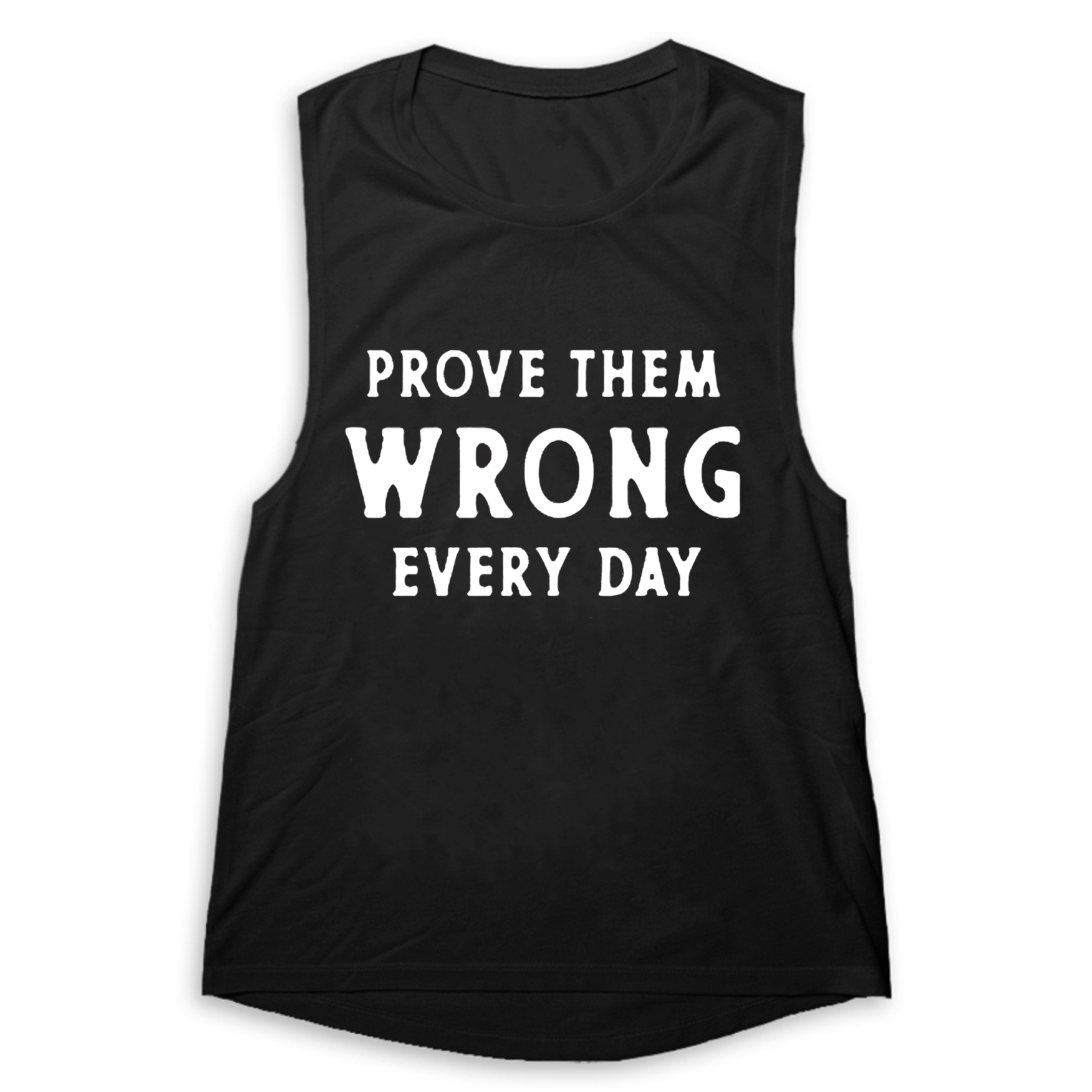 Prove Them Wrong Every Day Print Women's Vest
