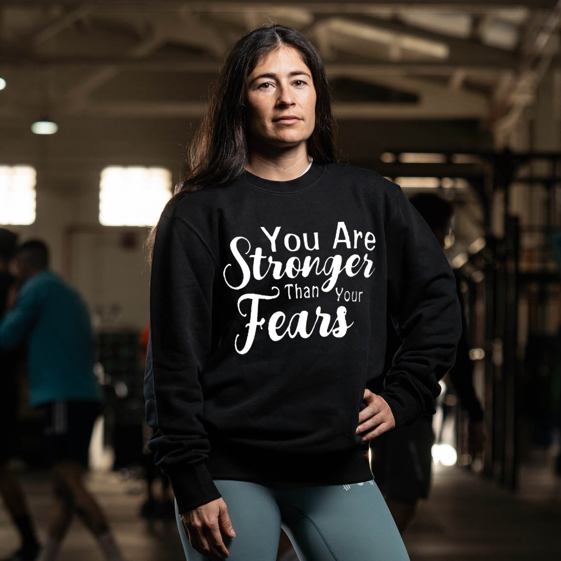 You Are Stronger Than Your Fears Printed Women's Sweatshirt-traneing