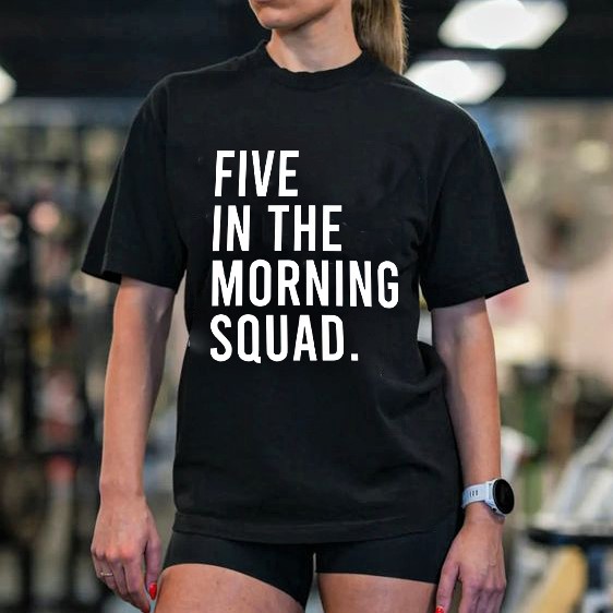 Five In The Morning Squad Printed Women's T-shirt