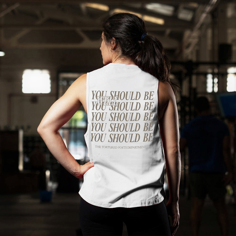 You Should Be Well Printed Women's Vest-traneing