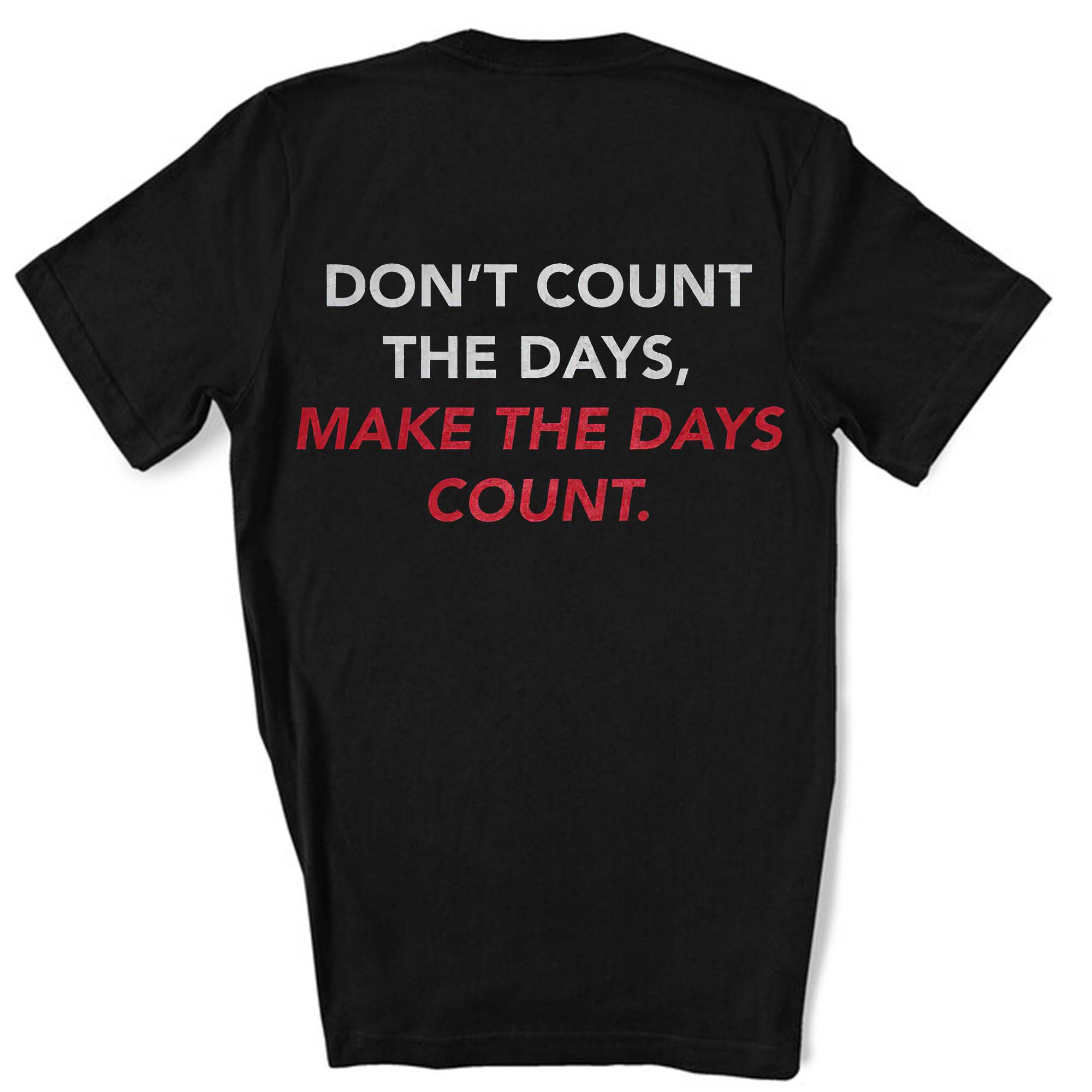 Don't Count The Days Printed Women's T-shirt