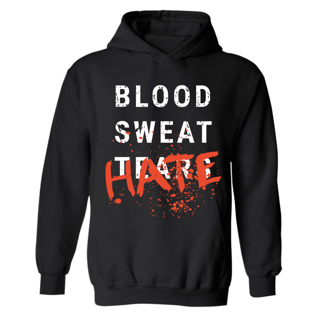 Blood Sweat Hate Printed Women's Hoodie