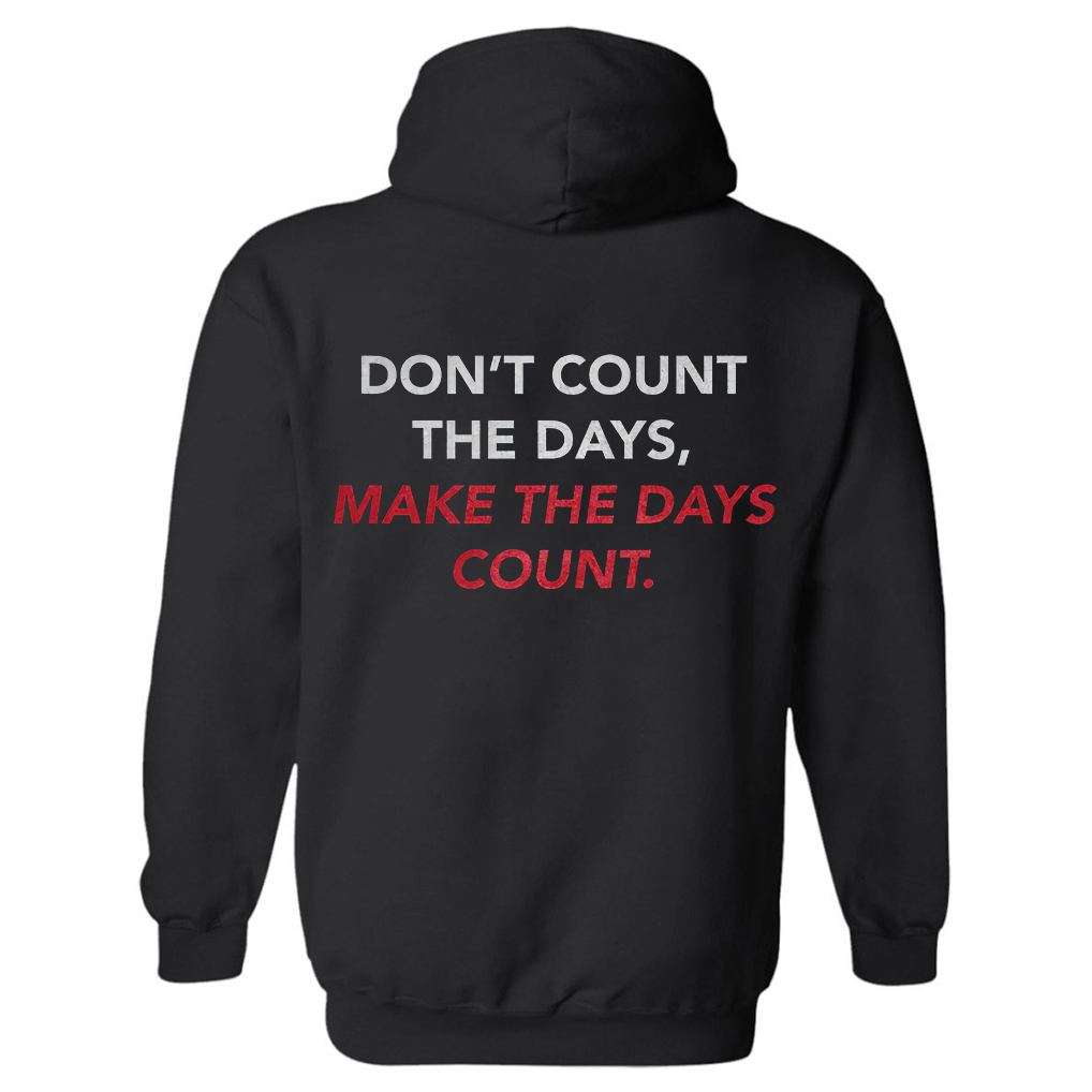 Don't Count The Days Printed Women's Hoodie