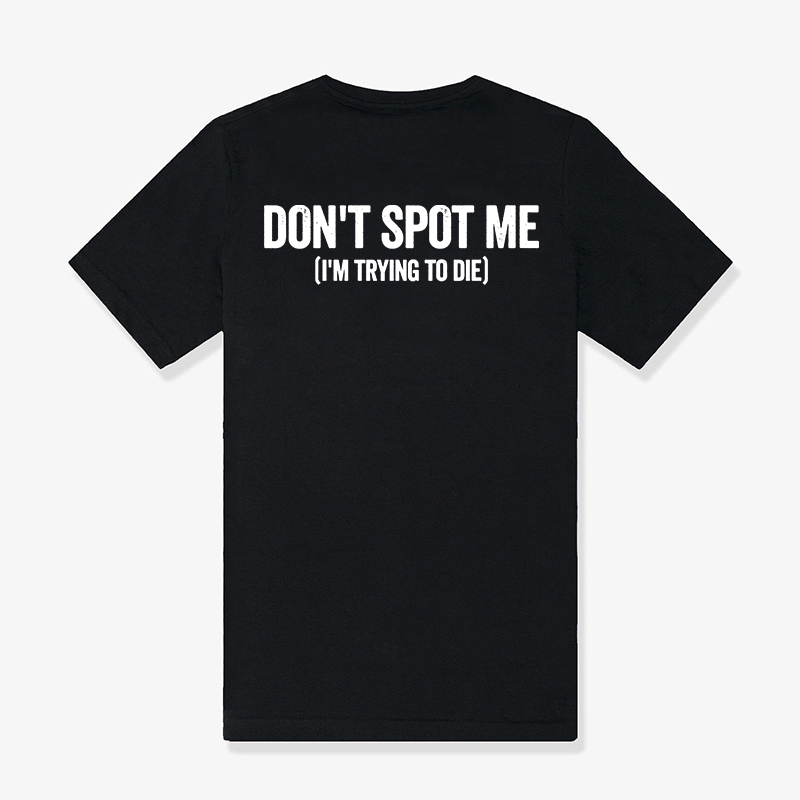 Don't Spot Me Printed Women's T-shirt-traneing