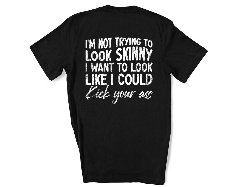 I'm Not Trying To Look Skinny Printed Women's T-shirt