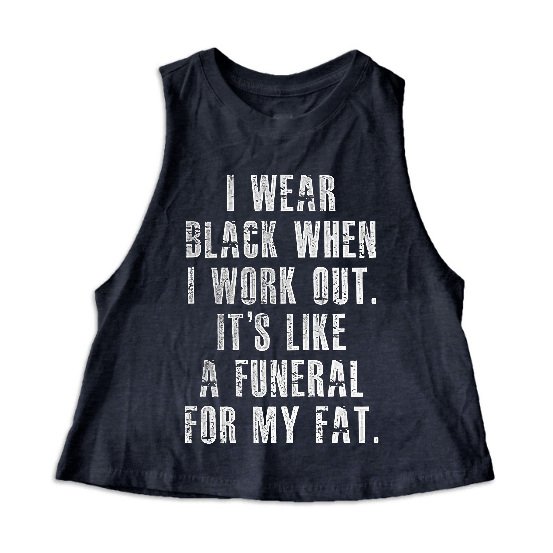 I Wear Black When I Work Out Print Women's Crop Top -traneing