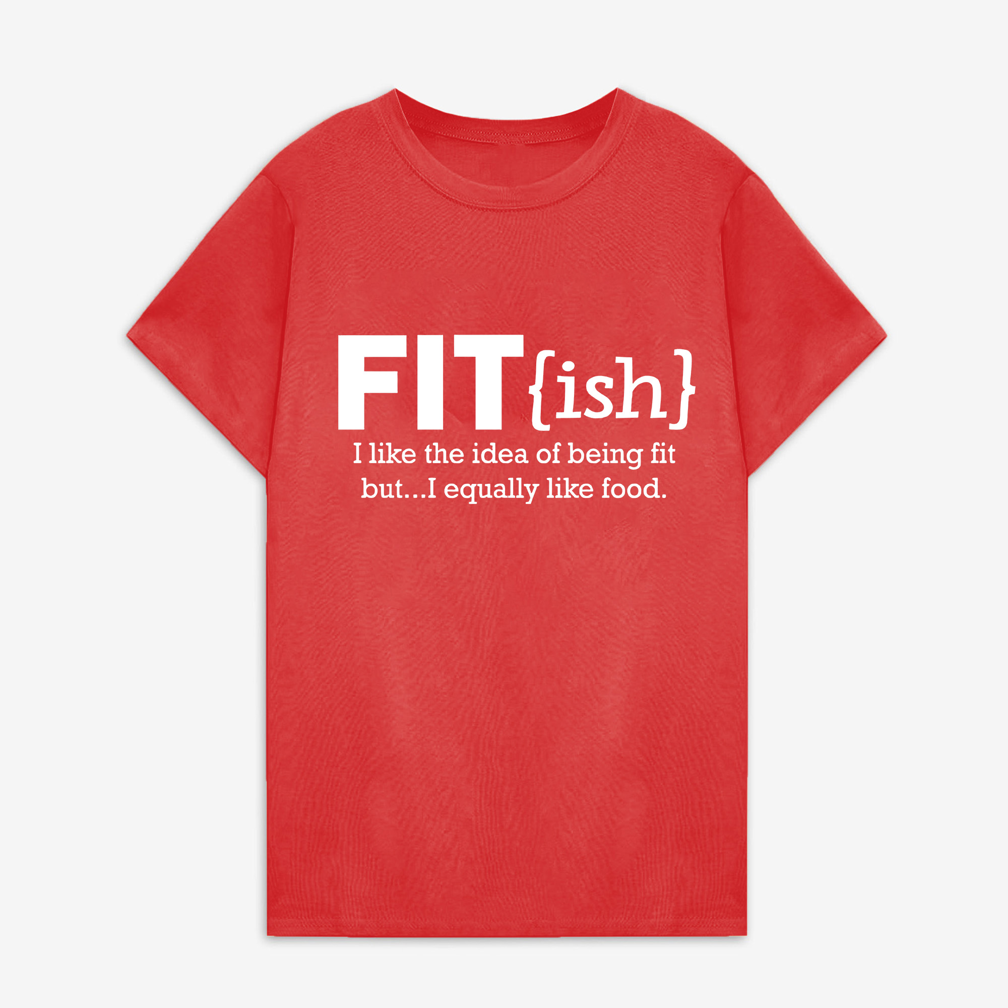 I Like The Idea Of Being Fit Printed Women's T-shirt