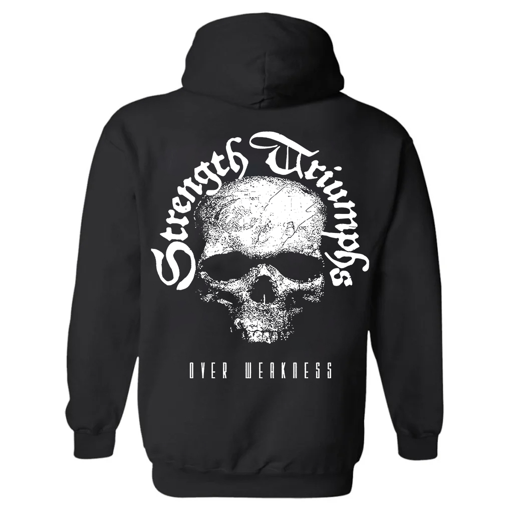 Strength Triumphs Over Weakness Printed Hoodie-traneing