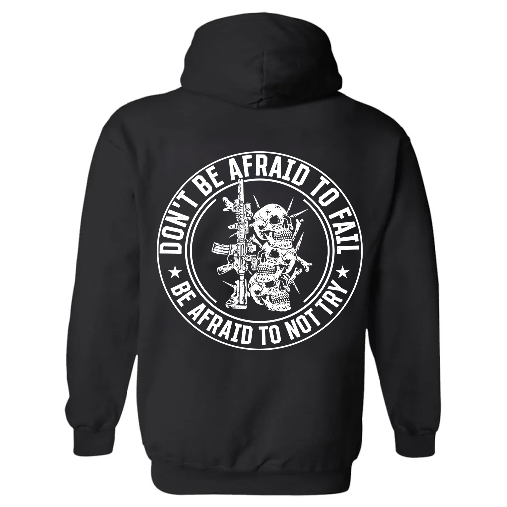 Don't Be Afraid To Fail Printed Hoodie-traneing