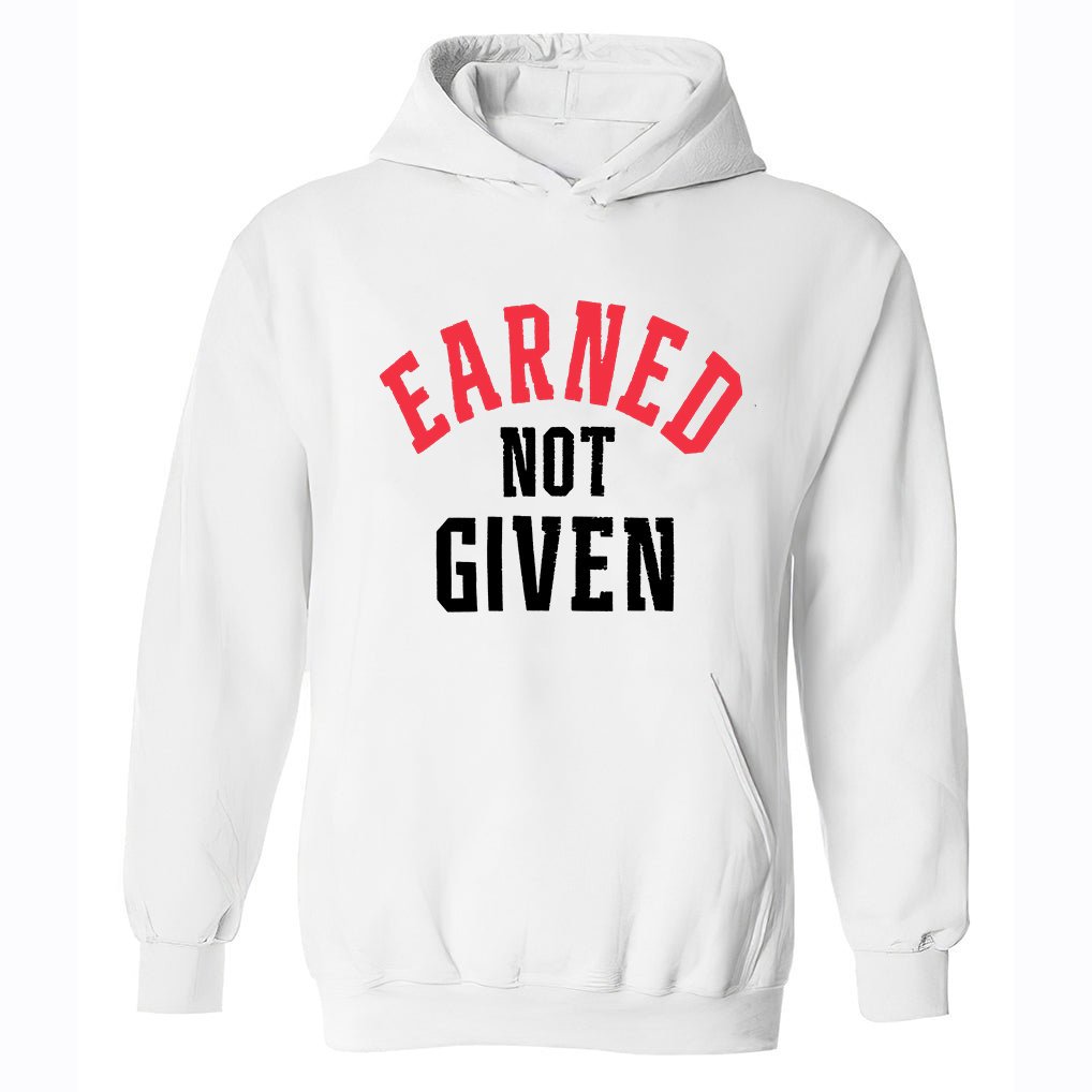 Earned Not Given Printed Women's Hoodie