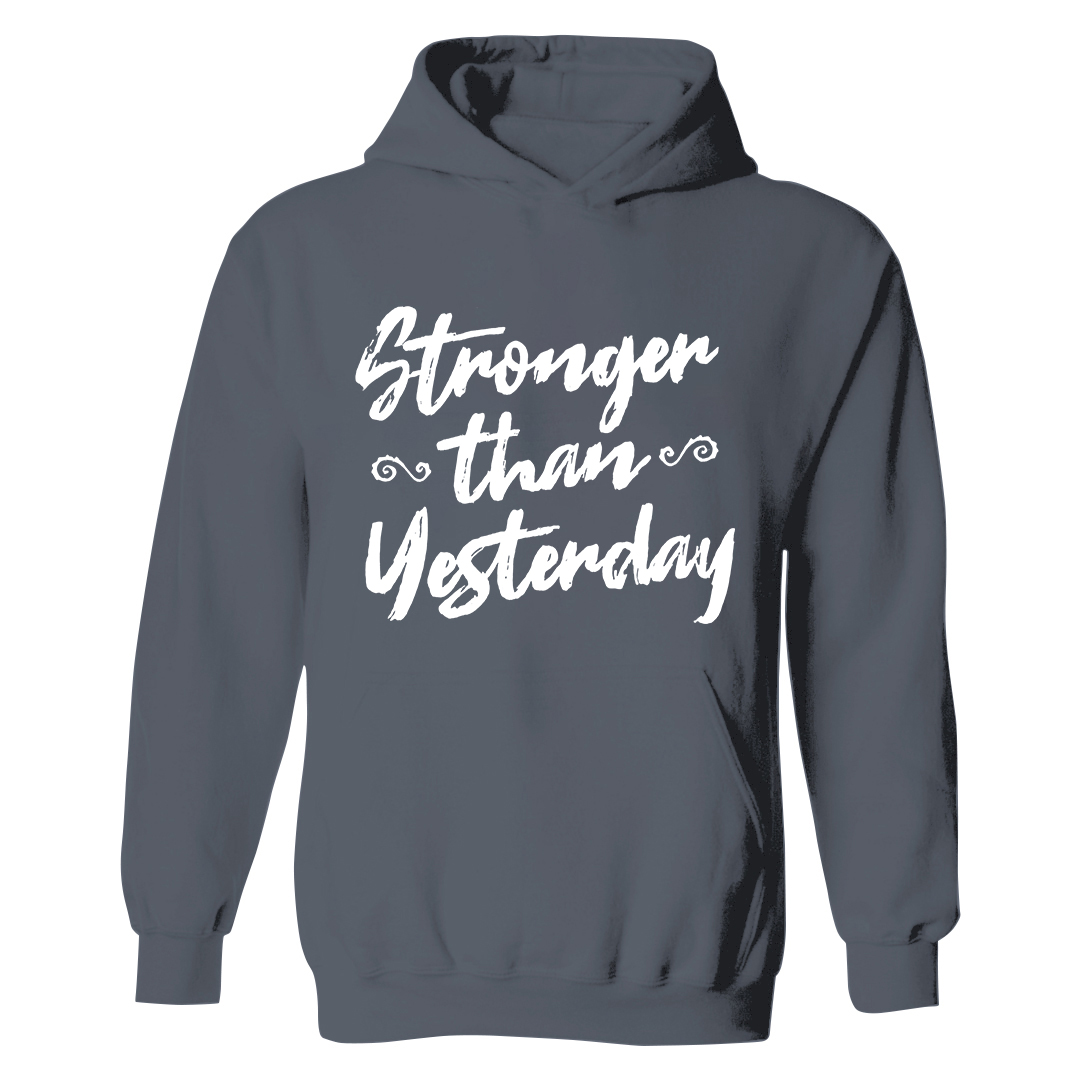 Stronger Than Yesterday Printed Women's Hoodie