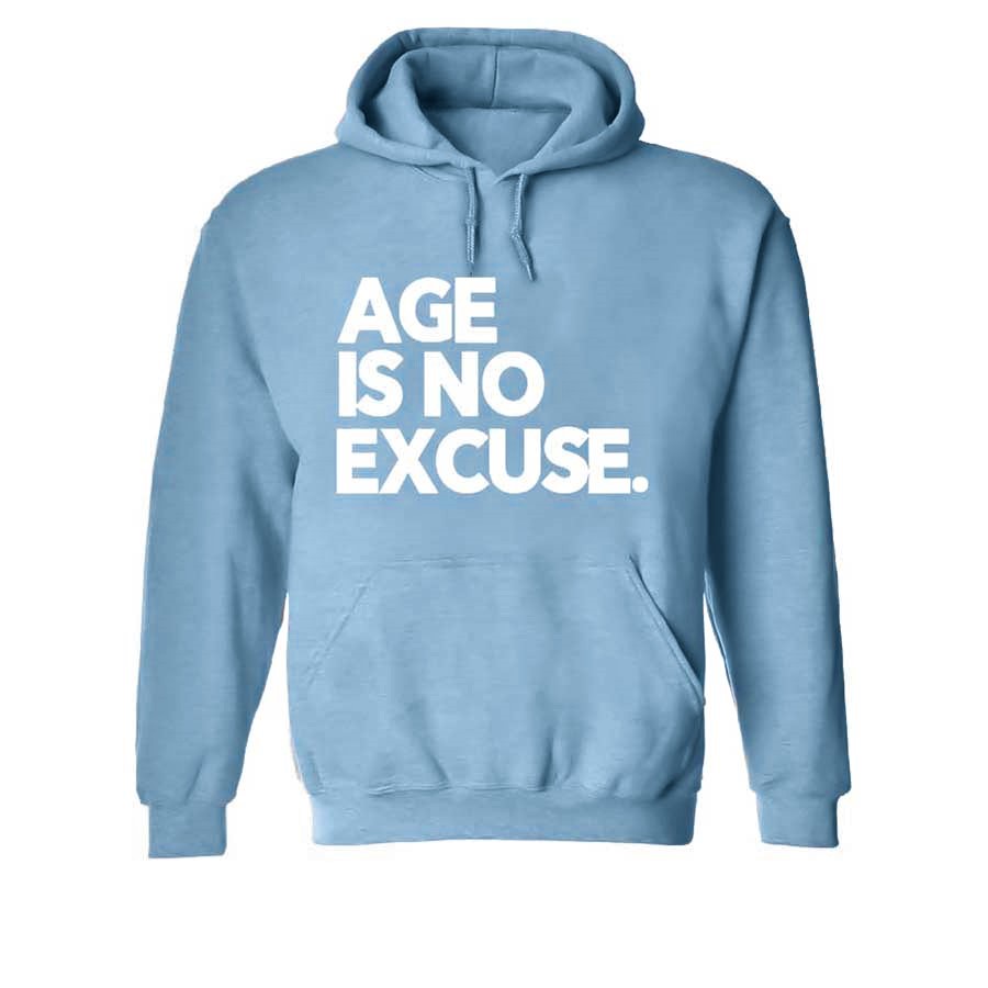 Age Is No Excuse Printed Women's Hoodie Women's Hoodie with Drawstring